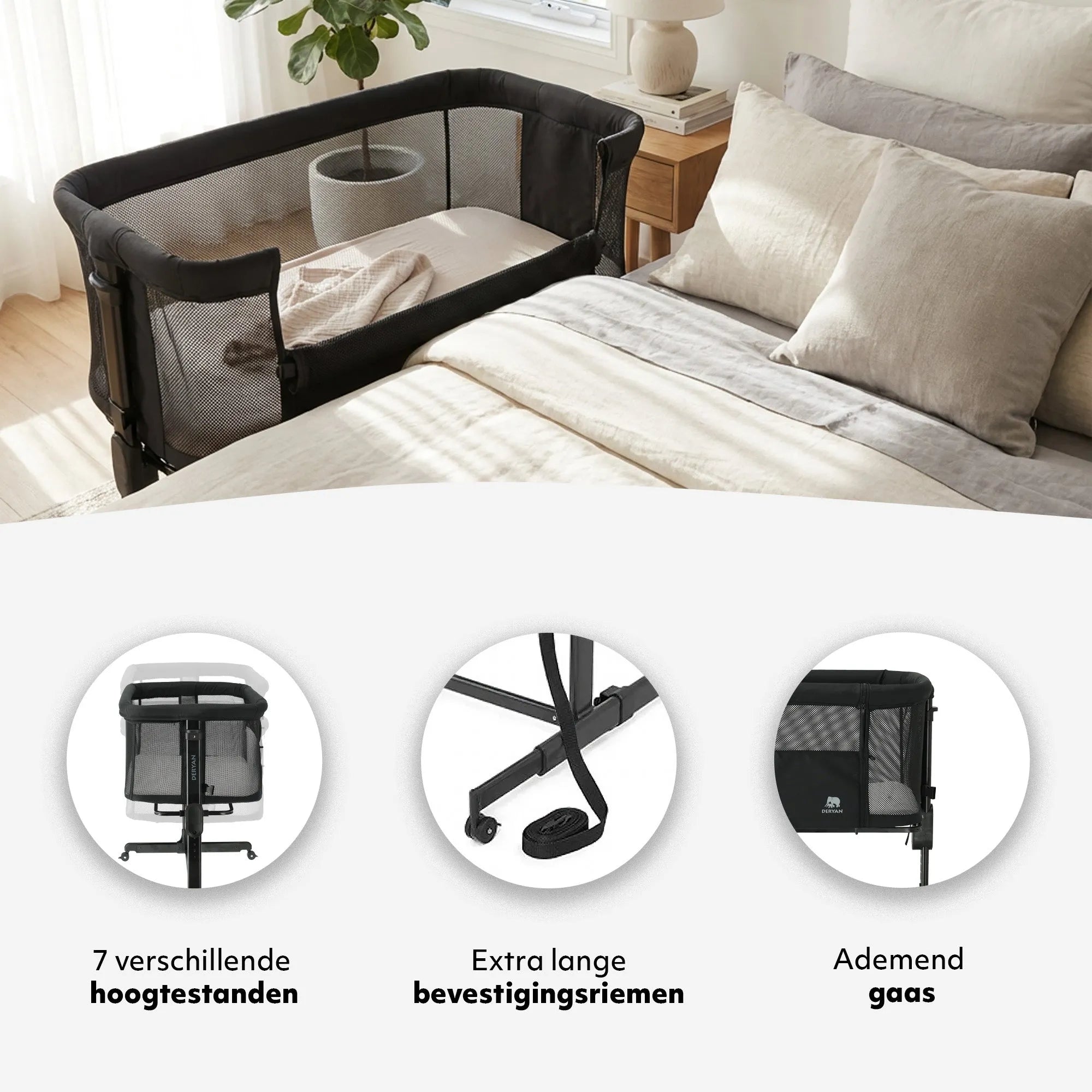 De DERYAN Snoozy co sleeper in het zwart is een wieg die naast het bed kan worden geplaatst voor gebruik bij jonge baby’s. Het model heeft een verstelbare hoogte, een open zijkant en een stabiel frame. De co sleeper is bedoeld voor gebruik tijdens de eerste maanden na de geboorte.